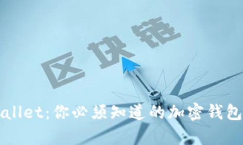 TPWallet：你必须知道的加密钱包真相