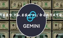 在TPWallet中，Dog（通常指的是某种狗狗币或者与狗